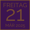 Freitag, 21.03.2025